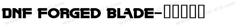 DNF Forged Blade字体转换